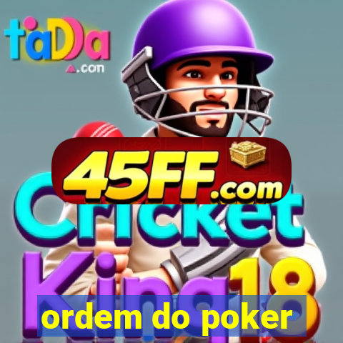 ordem do poker